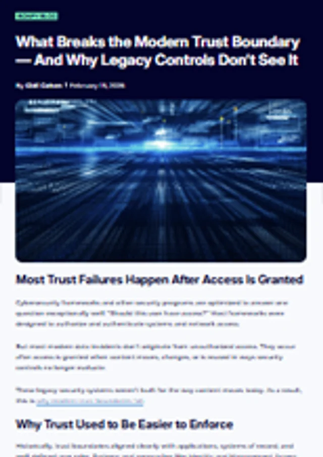 What Breaks the Modern Trust Boundary — And Why Legacy Controls Don't See It