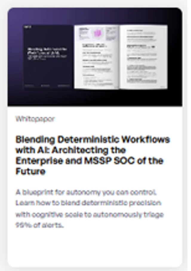 Blending Deterministic Workflows with AI: Architecting the Enterprise and MSSP SOC of the Future