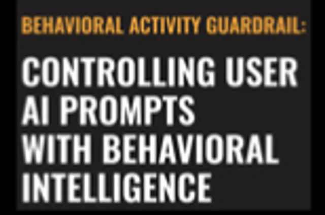 ehavioral Activity Guardrail: Controlling User AI Prompts with Behavioral Intelligence